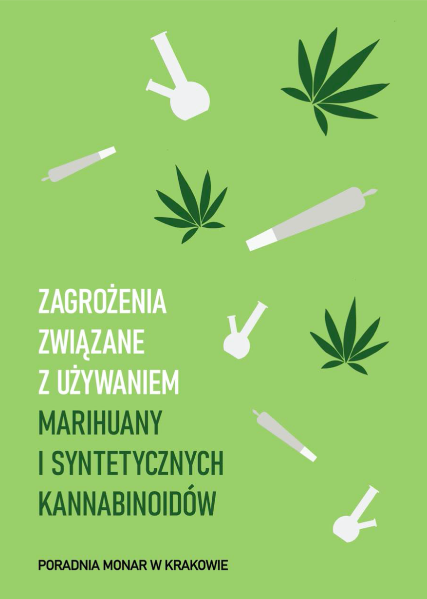 ZAGROŻENIA ZWIĄZANE Z UŻYWANIEM MARIHUANY